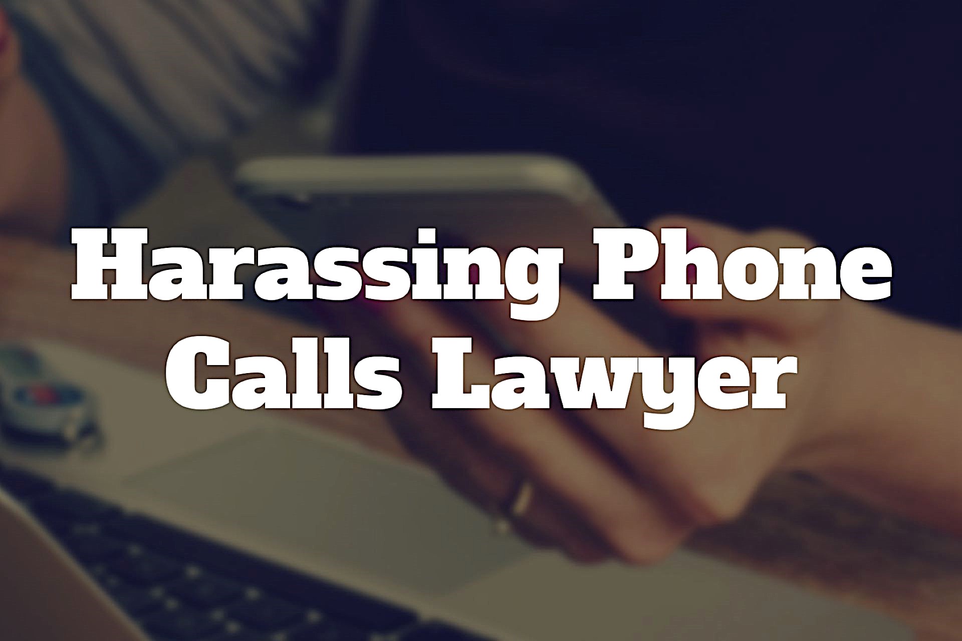 Can You Sue a Company for Harassing Phone Calls? Legal Recourse